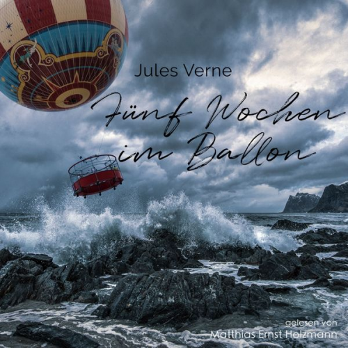 Jules Verne - Fünf Wochen im Ballon