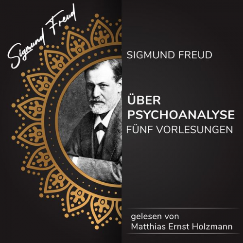 Sigmund Freud - Über Psychoanalyse