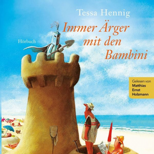 Tessa Hennig - Immer Ärger mit den Bambini