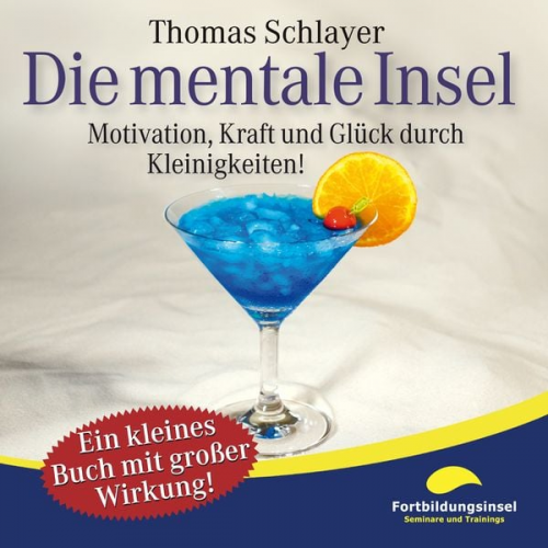 Thomas Schlayer - Die mentale Insel