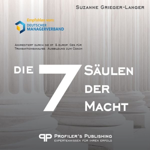 Suzanne Grieger-Langer - Die 7 Säulen der Macht