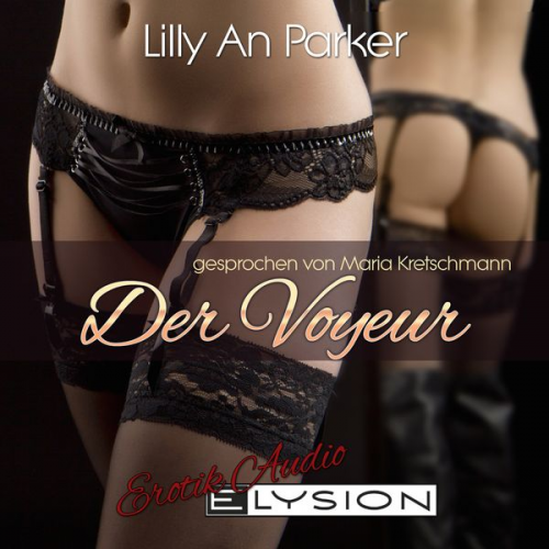 Lilly An Parker - Der Voyeur