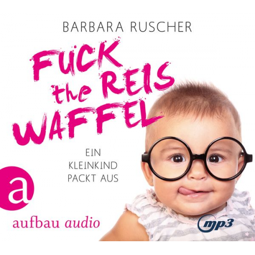 Barbara Ruscher - Fuck the Reiswaffel