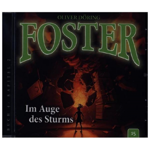 Oliver Döring - Foster - Im Auge des Sturms, 1 Audio-CD