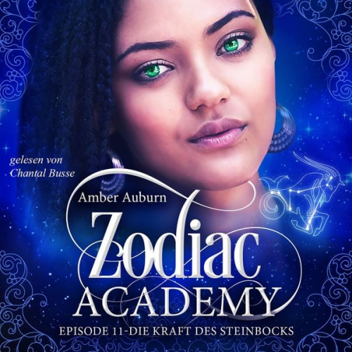 Amber Auburn - Zodiac Academy, Episode 11 - Die Kraft des Steinbocks