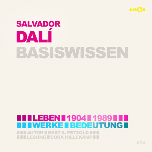 Bert Alexander Petzold - Salvador Dalí – Basiswissen