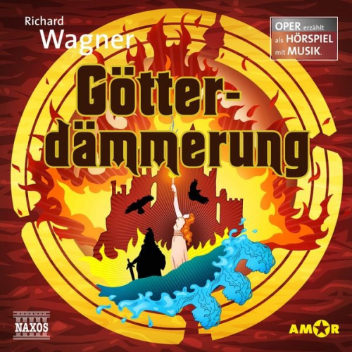 Richard Wagner - Götterdämmerung – Oper erzählt als Hörspiel mit Musik