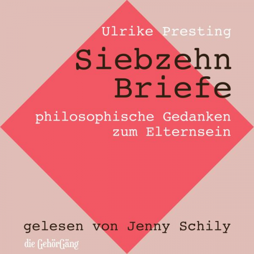 Ulrike Presting - Siebzehn Briefe