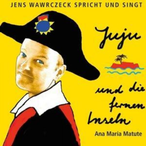 Wawrczeck, J: Juju und die fernen Inseln