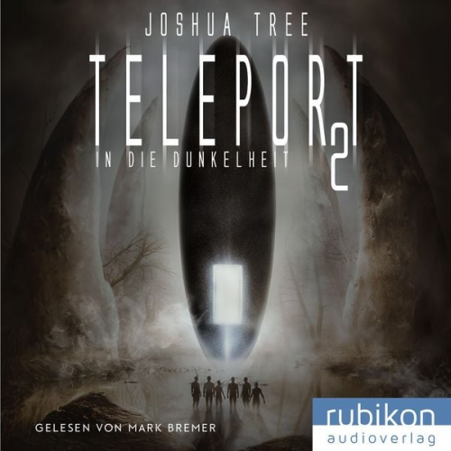 Joshua Tree - Teleport 2: In die Dunkelheit