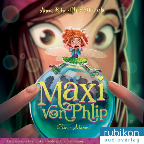 Anna Ruhe - Maxi von Phlip (3). Feen-Alarm!