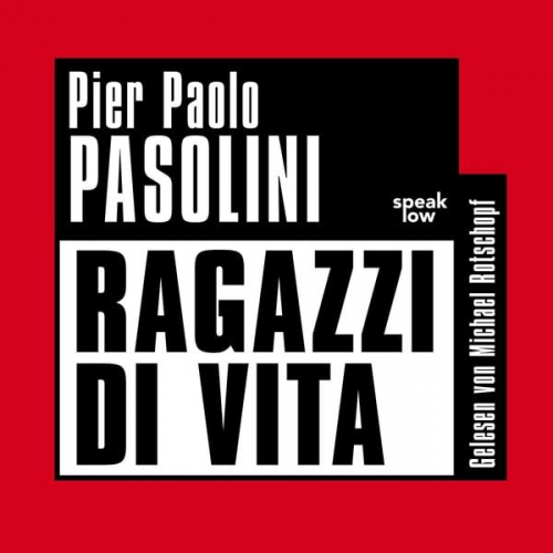 Pier Paolo Pasolini - Ragazzi di Vita