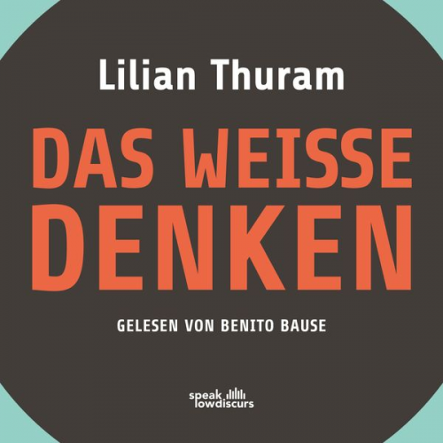 Lilian Thuram - Das weiße Denken