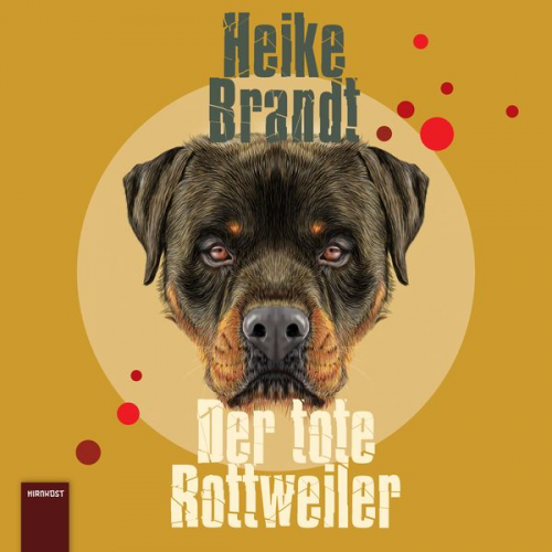 Heike Brandt - Der tote Rottweiler