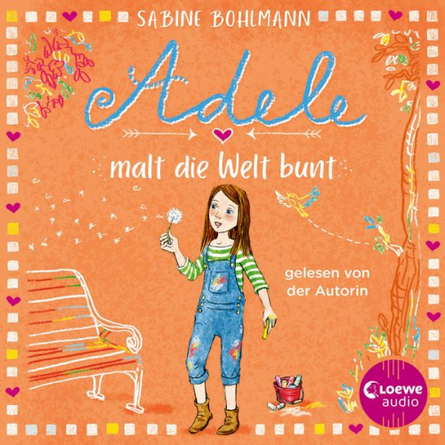 Sabine Bohlmann - Adele malt die Welt bunt