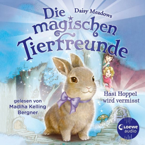 Daisy Meadows - Die magischen Tierfreunde (Band 1) - Hasi Hoppel wird vermisst