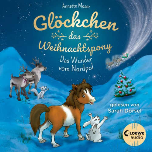 Annette Moser - Glöckchen, das Weihnachtspony (Band 1) - Das Wunder vom Nordpol