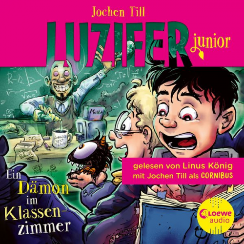 Jochen Till - Luzifer junior (Band 9) - Ein Dämon im Klassenzimmer