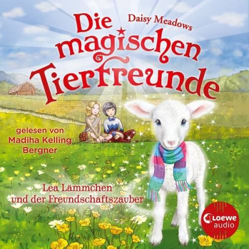 Daisy Meadows - Die magischen Tierfreunde (Band 13) - Lea Lämmchen und der Freundschaftszauber