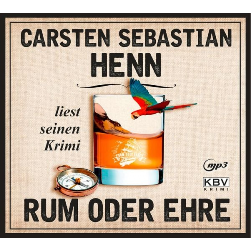 Carsten Sebastian Henn - Rum oder Ehre