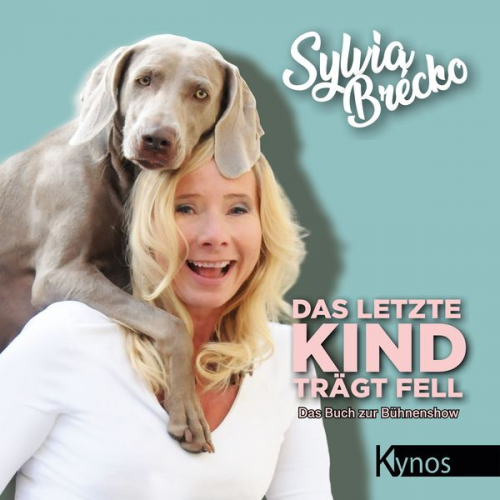 Sylvia Brécko - Das letzte Kind trägt Fell