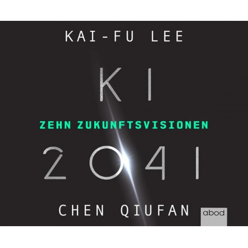 Kai-Fu Lee Quifan Chen - KI 2041