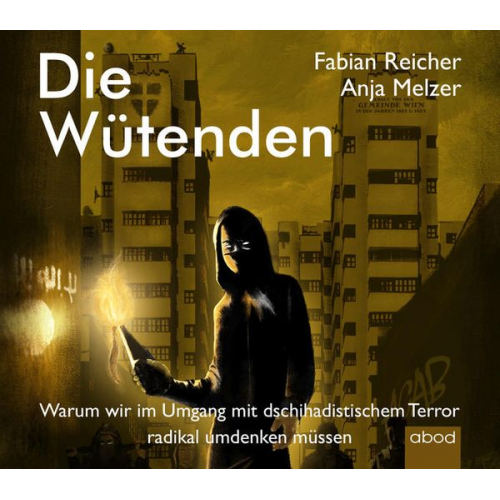 Anja Melzer Fabian Reicher - Die Wütenden