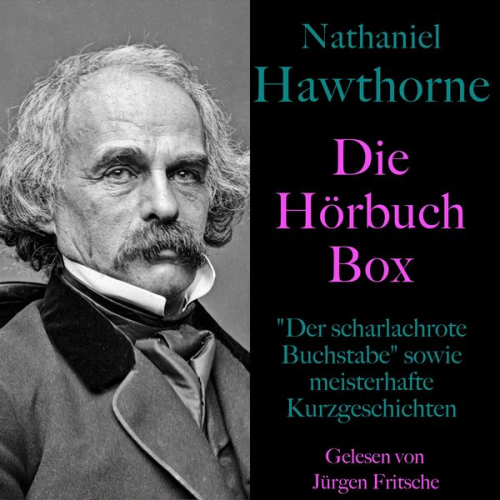 Nathaniel Hawthorne - Nathaniel Hawthorne: Die Hörbuch Box