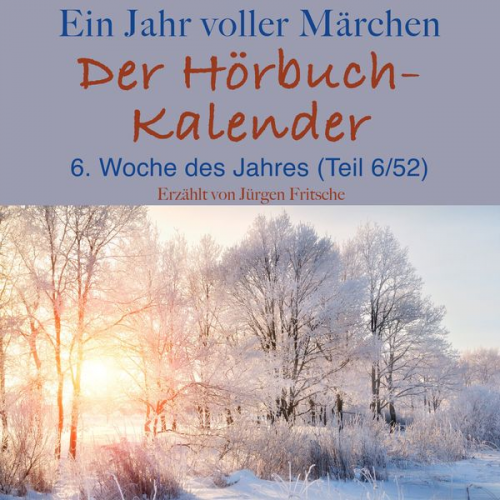 Hans Christian Andersen Brothers Grimm - Ein Jahr voller Märchen: Der Hörbuch-Kalender