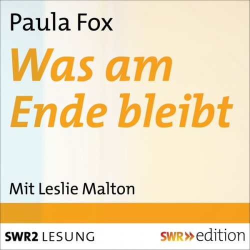 Paula Fox - Was am Ende bleibt