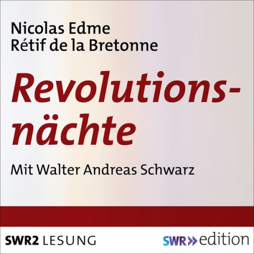 Nicolas Edme Rétif de la Bretonne - Revolutionsnächte