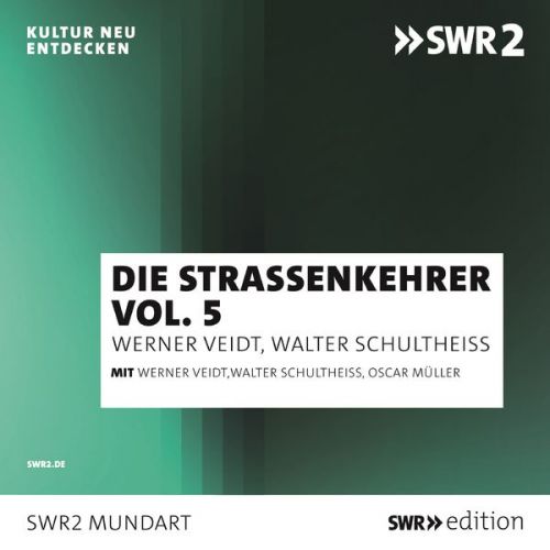 Walter Schultheiss Werner Veidt - Die Straßenkehrer, Vol. 5