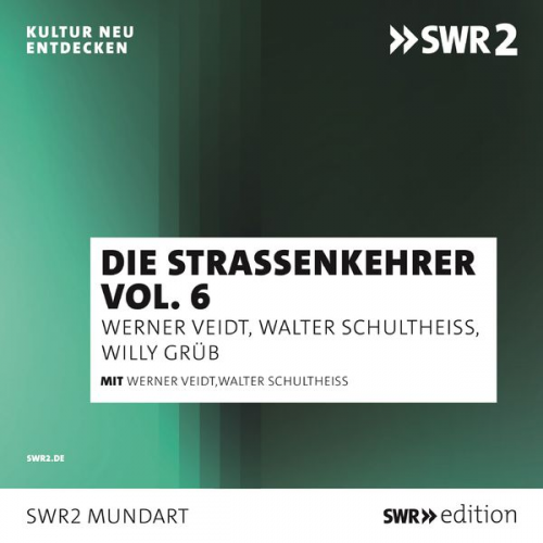 Walter Schultheiss Werner Veidt - Die Straßenkehrer, Vol. 6