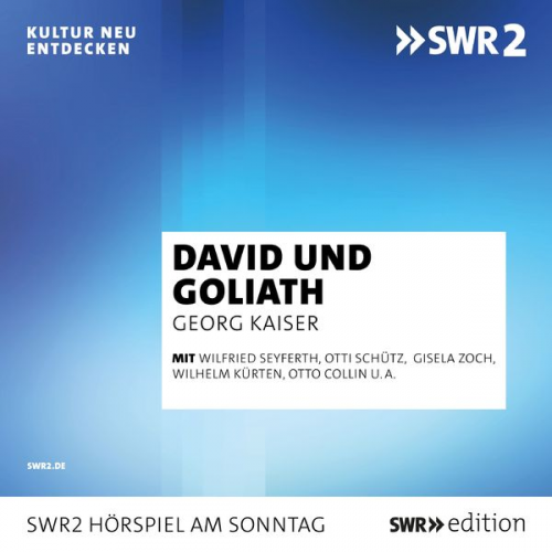 Georg Kaiser - David und Goliath