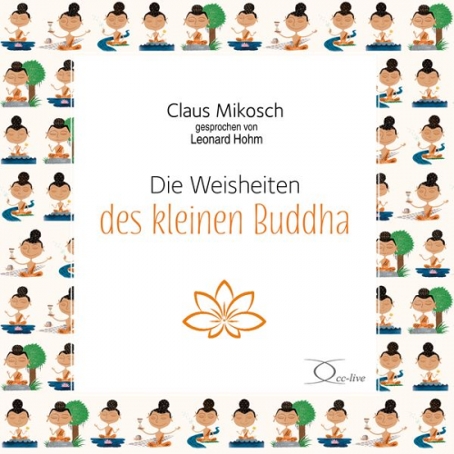 Claus Mikosch - Die Weisheiten des kleinen Buddha