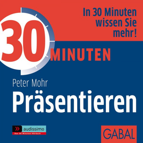 Peter Mohr - 30 Minuten Präsentieren