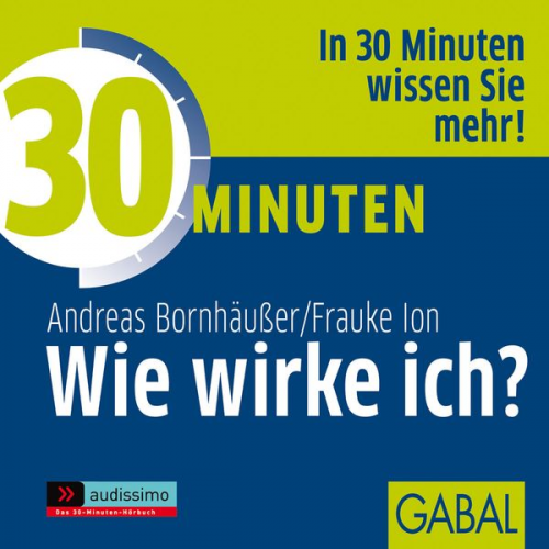 Andreas Bornhäusser Frauke Ion - 30 Minuten Wie wirke ich?