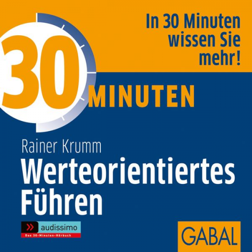 Rainer Krumm - 30 Minuten Werteorientiertes Führen