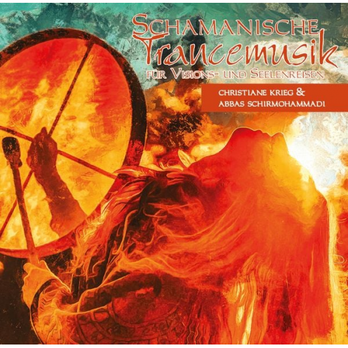 Christiane Krieg Abbas Schirmohammadi - Schamanische Trancemusik