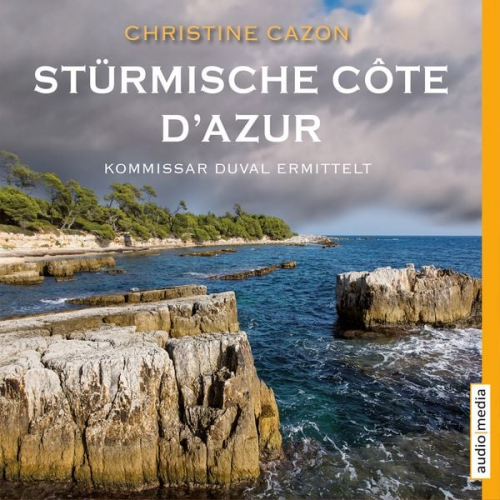 Christine Cazon - Stürmische Côte d'Azur. Kommissar Duval ermittelt