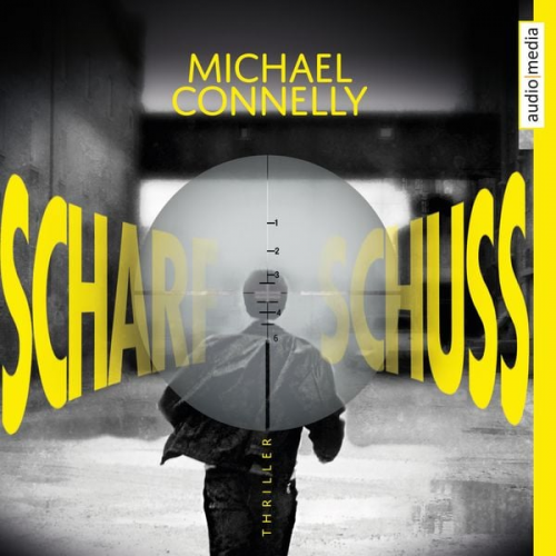 Michael Connelly - Scharfschuss