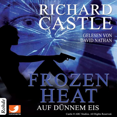 Richard Castle - Castle 4: Frozen Heat - Auf dünnem Eis