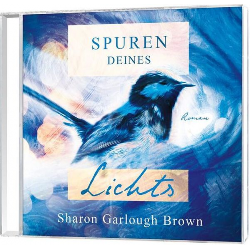 Sharon Garlough Brown - Spuren deines Lichts - Hörbuch