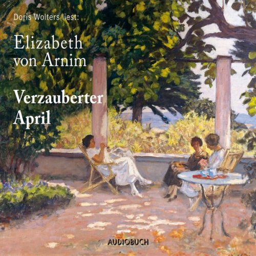 Elizabeth Arnim - Verzauberter April