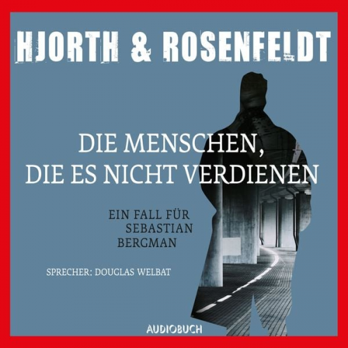 Michael Hjorth Hans Rosenfeldt - Die Menschen, die es nicht verdienen (gekürzt)