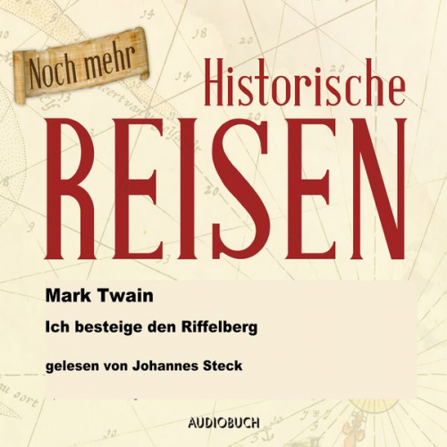 Mark Twain - Ich besteige den Riffelberg