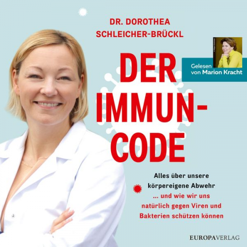 Dorothea Schleicher-Brückl - Der Immun-Code