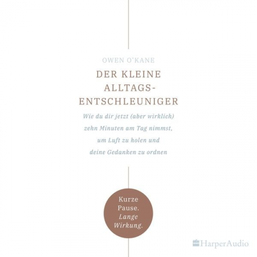 Owen O'Kane - Der kleine Alltagsentschleuniger (ungekürzt)