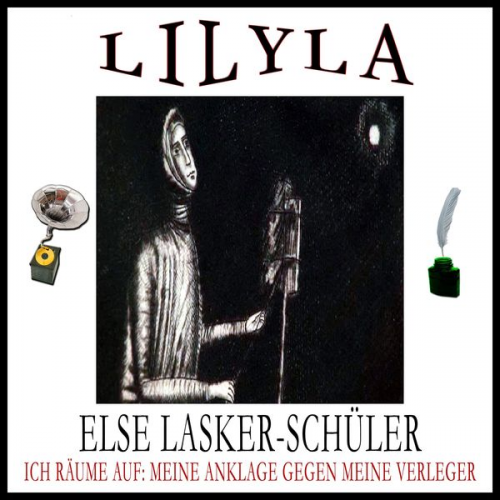 Else Lasker Schüler - Ich räume auf: Meine Anklage gegen meine Verleger