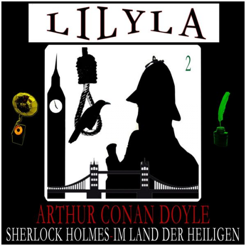 Arthur Conan Doyle - Sherlock Holmes: Im Land der Heiligen - Wie alles begann 2